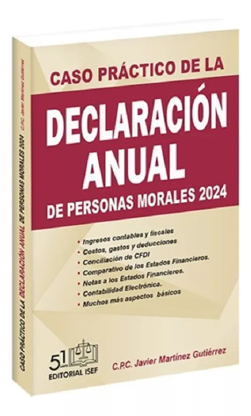 Caso Práctico de la Declaración Anual de Personas Morales 2024