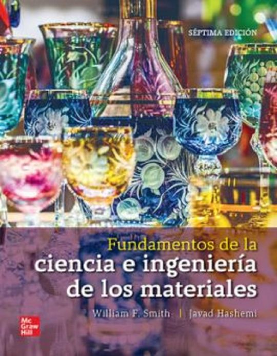 Fundamentos de ingeniería y ciencias de los materiales