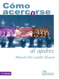 COMO ACERCARSE AL AJEDREZ, 2A ED