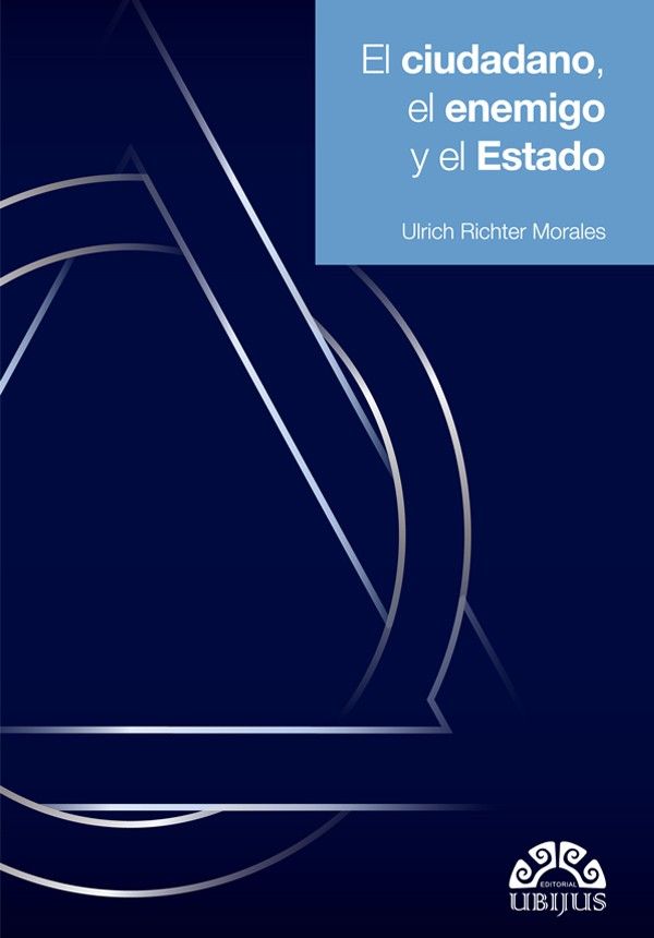CIUDADANO, EL ENEMIGO Y EL ESTADO