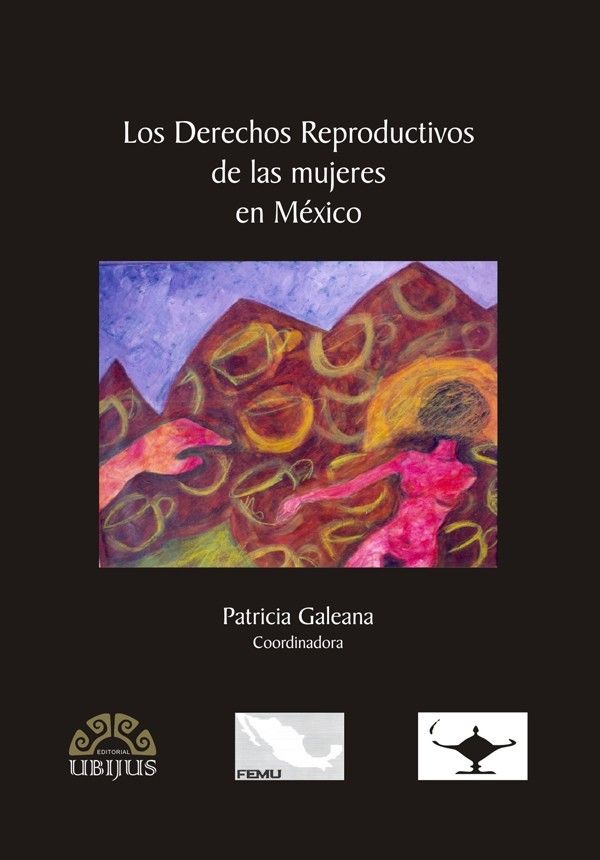 DERECHOS REPRODUCTIVOS DE LAS MUJERES EN MÉXICO