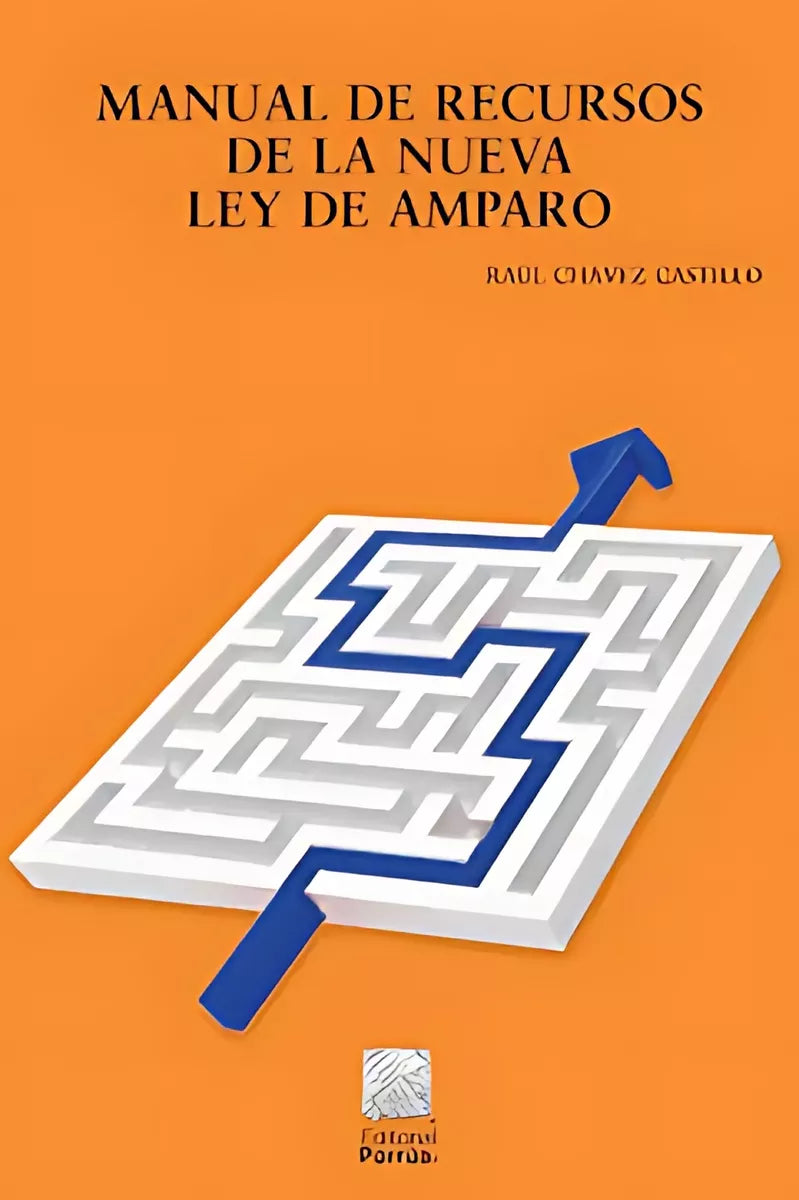 Manual de Recursos de la Nueva Ley de Amparo