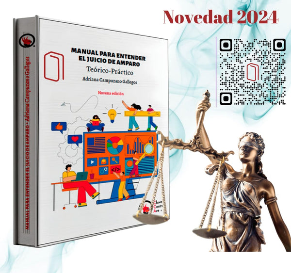 MANUAL PARA ENTENDER EL JUICIO DE AMPARO TEÓRICO-PRÁCTICO. – GRUPO ...