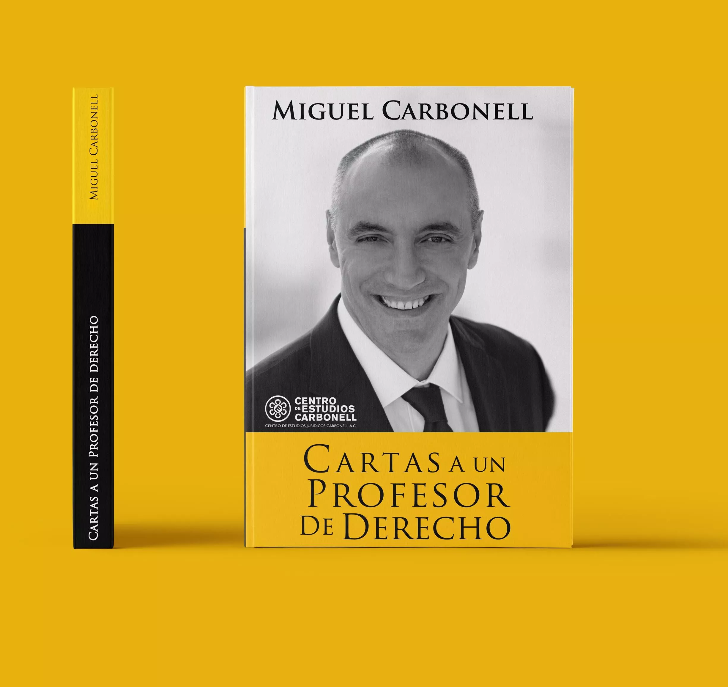 CARTAS A UN PROFESOR DE DERECHO - Miguel Carbonell