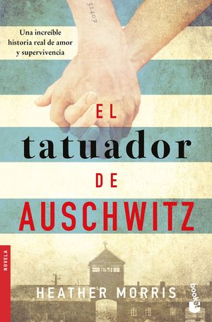 El Tatuador De Auschwitz / Morris, Heather