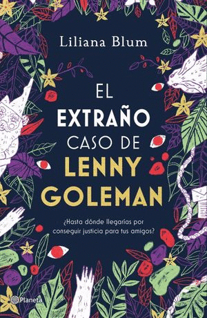 EL EXTRAÑO CASO DE LENNY GOLEMAN. // BLUM LILIANA