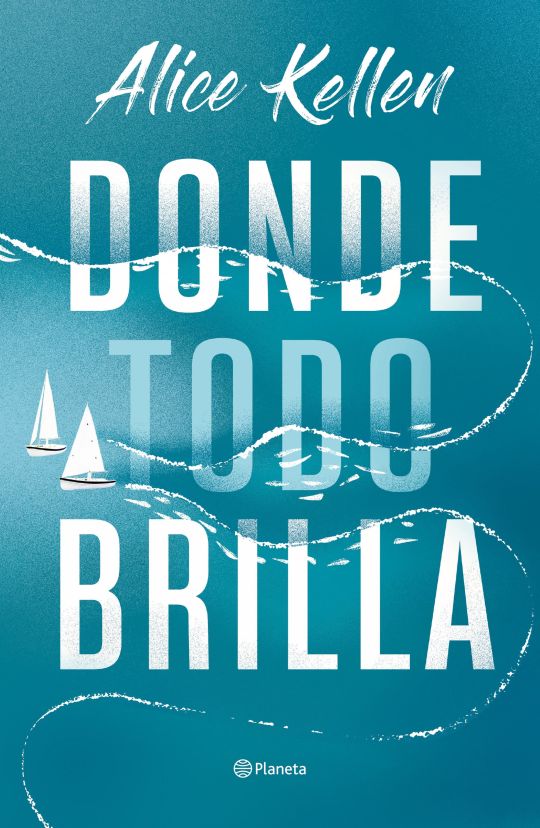 DONDE TODO BRILLA - Alice Kellen