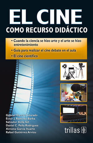 EL CINE COMO RECURSO DIDACTICO / GABRIEL GARCIA COLORADO - TRILLAS (4993)