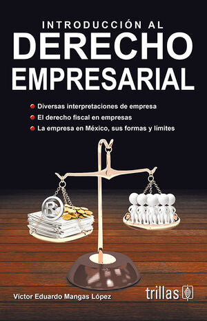 INTRODUCCIÓN AL DERECHO EMPRESARIAL - Víctor Eduardo Mangas López