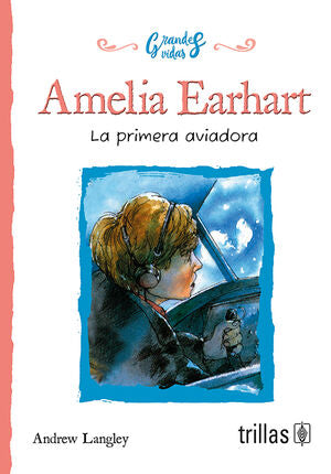 AMELIA EARHART / ANDREW LANGLEY - TRILLAS (1944)