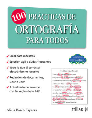 100 PRACTICAS DE ORTOGRAFIA PARA TODOS / MARIA A. BOSCH - TRILLAS (1951)