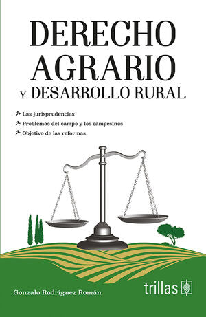 DERECHO AGRARIO Y DESARROLLO RURAL - Gonzalo Rodríguez Román