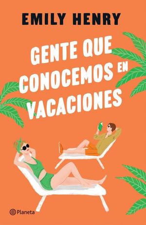 Gente Que Conocemos En Vacaciones / Henry, Emily