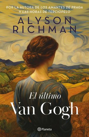 El Último Van Gogh / Richman, Alyson