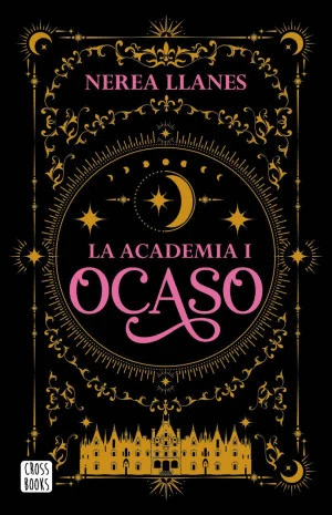 LA ACADEMIA 1. OCASO
