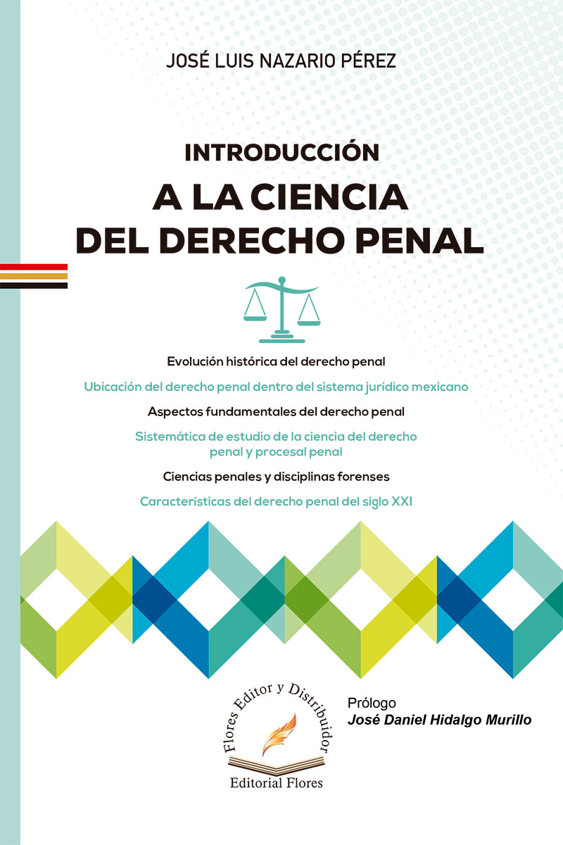 INTRODUCCIÓN A LA CIENCIA DEL DERECHO PENAL - José Luis Nazario Pérez