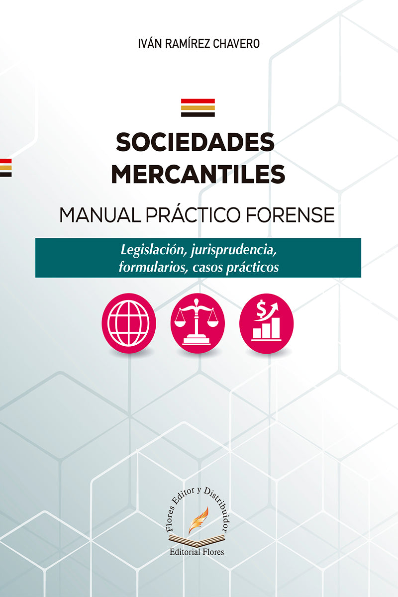 SOCIEDADES MERCANTILES - Manual práctico forense - Iván Ramírez Chavero
