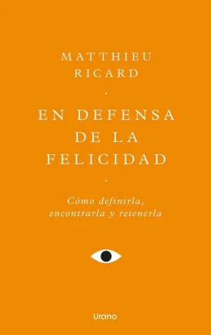 EN DEFENSA DE LA FELICIDAD