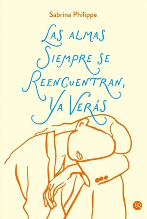 Las Almas Siempre Se Reencuentran, Ya Verás - Sabrina Philippe
