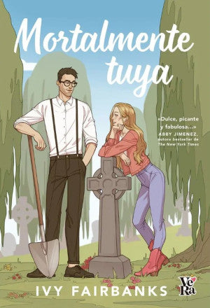 Mortalmente Tuya - Ivy Fairbanks
