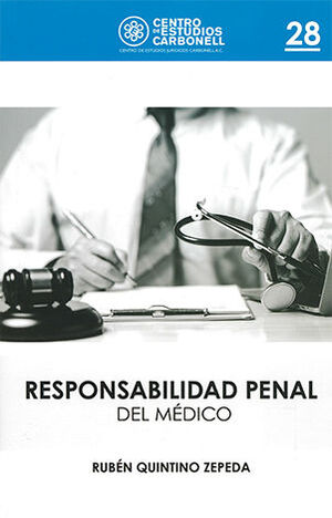 Responsabilidad Penal del Médico- Rubén Quintino Zepeda