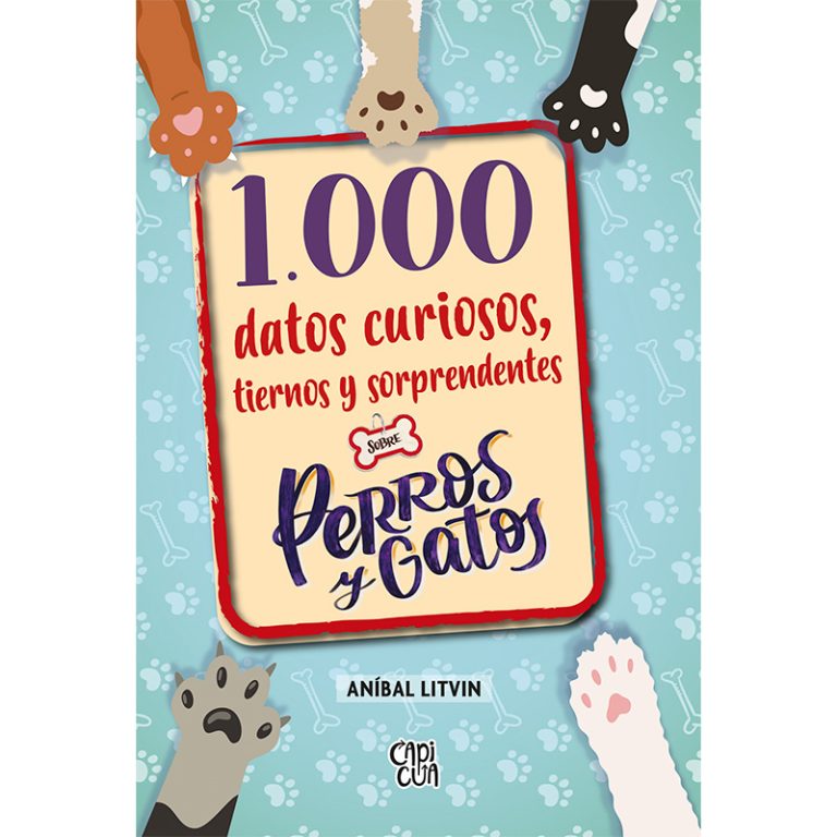 1000 datos curiosos, tiernos y sorprendentes sobre perros y gatos / ANIVAL LITBIN (VR)