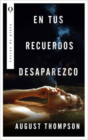 EN TUS RECUERDOS DESAPAREZCO
