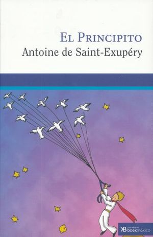 El Principito / Antoine De Saint Exupery
