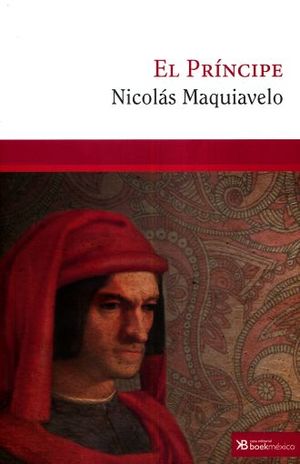 EL PRÍNCIPE - Nicolás Maquiavelo