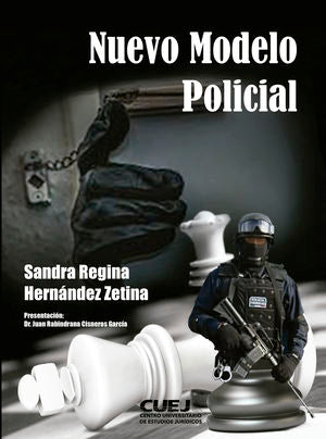 NUEVO MODELO POLICIAL. SANDRA REGINA HERNÁNDEZ ZETINA