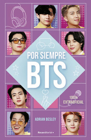 POR SIEMPRE BTS. 100% EXTRAOFICIAL / BESLEY ADRIAN
