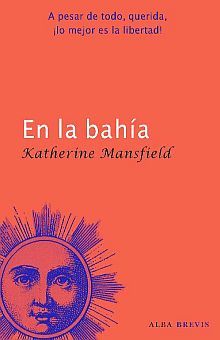 EN LA BAHIA - Katherine Mansfield