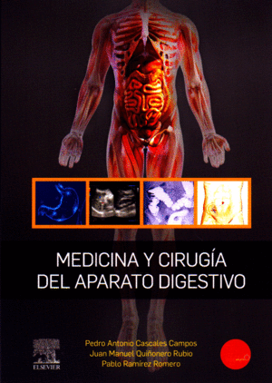 MEDICINA Y CIRUGIA DEL APARATO DIGESTIVO // CASCALES CAMPOS PEDRO ANTONIO