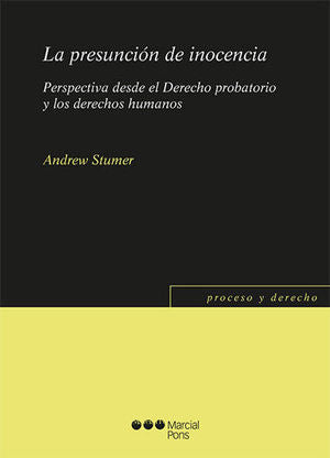 PRESUNCIÓN DE INOCENCIA, LA - 1.ª ED. 2019 / STUMER, ANDREW
