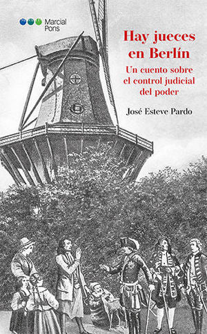 HAY JUECES EN BERLÍN - 1.ª ED. 2020 / ESTEVE PARDO, JOSÉ