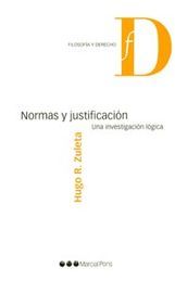 NORMAS Y JUSTIFICACIÓN / ZULETA, HUGO R.