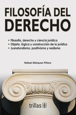 FILOSOFÍA DEL DERECHO - Rafael Márquez Piñero