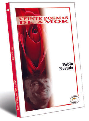 VEINTE POEMOS DE AMOR - Pablo Neruda
