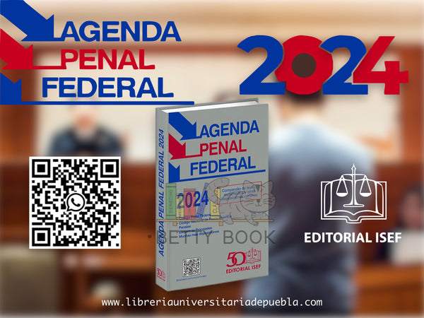 Agenda Penal Federal 2024 Isef Grupo Corporativo Ludp And Betty Book 2238