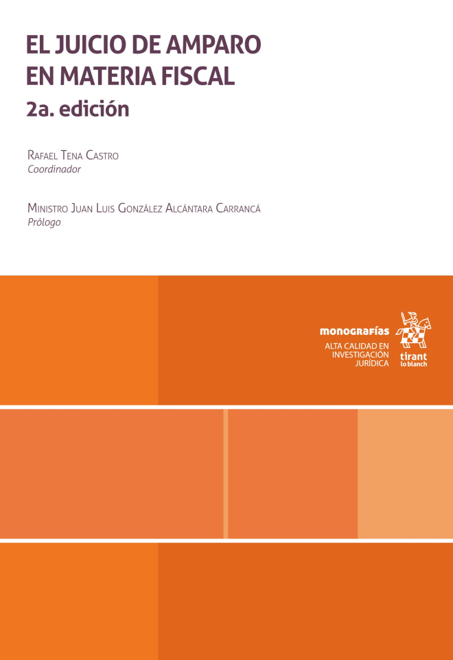 El juicio de amparo en materia fiscal 2ª Edición