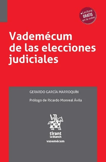 Vademécum de las elecciones judiciales - Gerardo García Marroquín
