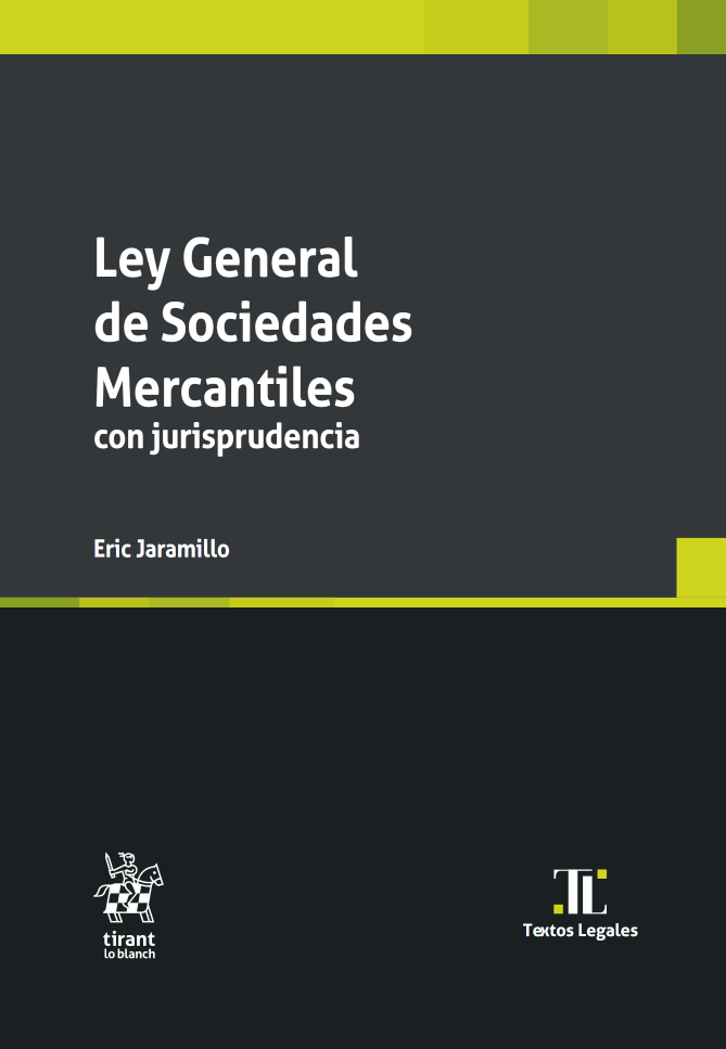 Ley General de Sociedades Mercantiles con jurisprudencia