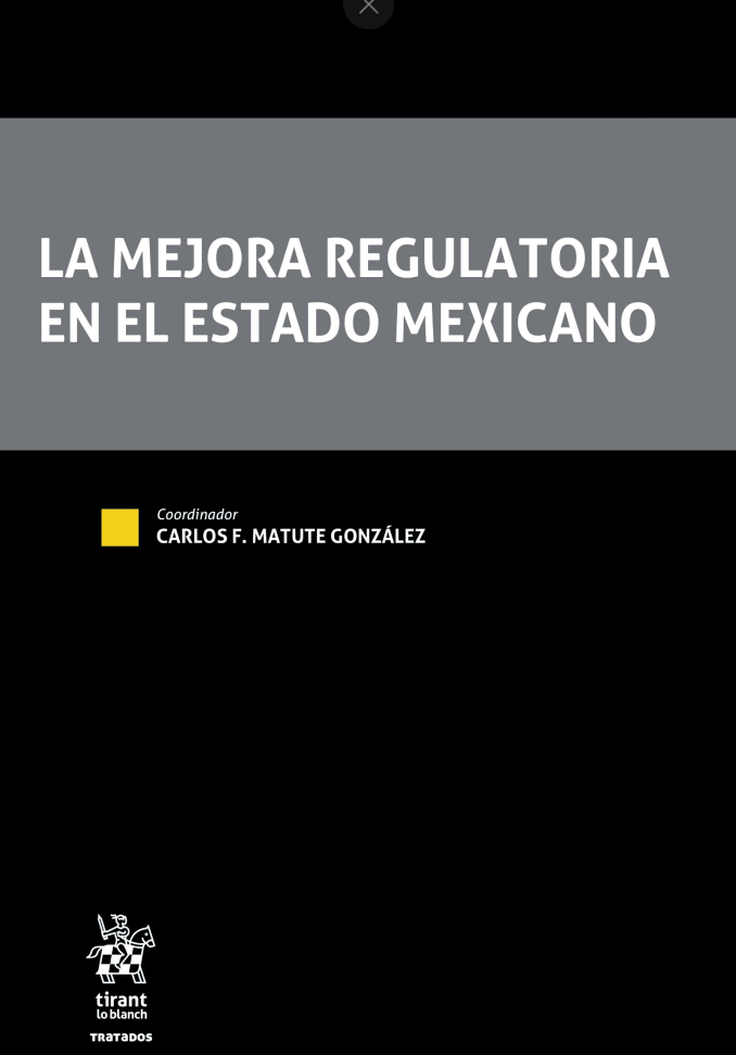 La mejora regulatoria en el Estado Mexicano
