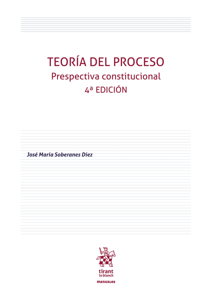 Teoría del Proceso. Perspectiva Constitucional 4ª Edición