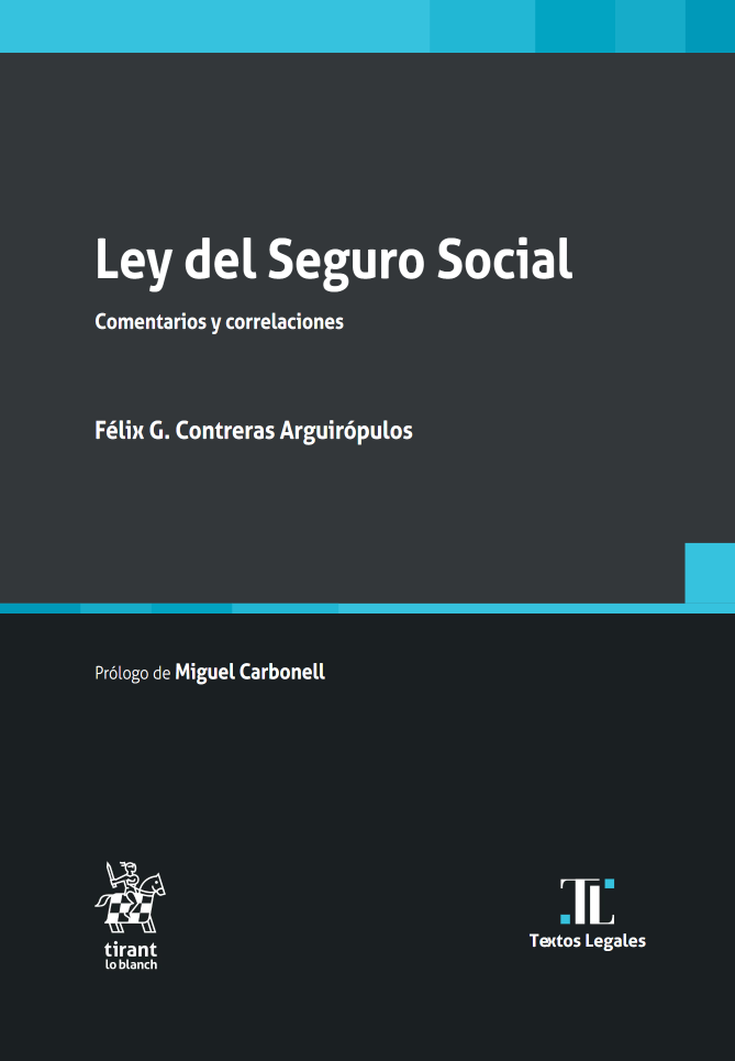Ley del Seguro Social. Comentarios y correlaciones