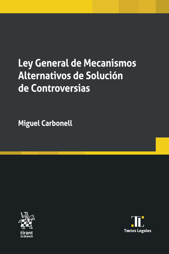 Ley General de Mecanismos Alternativos de Solución de Controversias