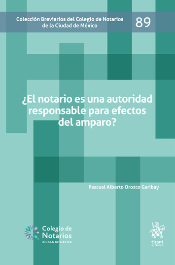 ¿El notario es una autoridad responsable para efectos del amparo? Nº 89