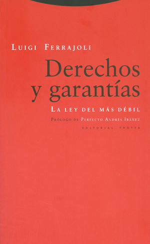 DERECHOS Y GARANTÍAS - Luigi Ferrajoli