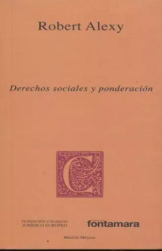 DERECHOS SOCIALES Y PONDERACIÓN - Robert Alexy