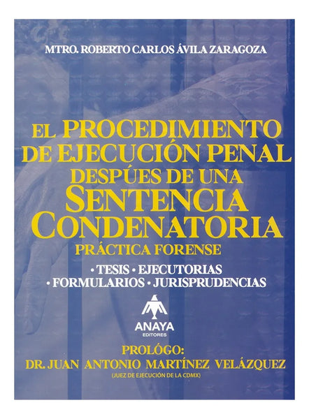 El Procedimiento de Ejecución Penal después de una Sentencia Condenato